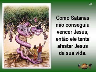 Tema 06 jesus e o grande conflito
