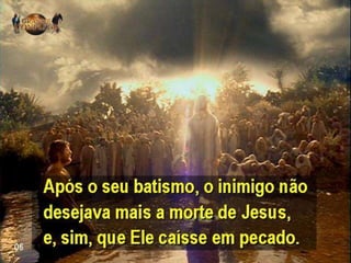 Tema 06 jesus e o grande conflito