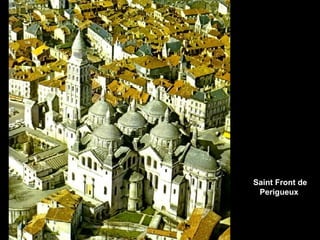 Saint Front de
Perigueux

 