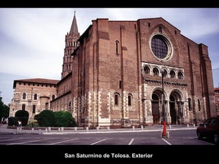 San Saturnino de Tolosa. Exterior

 