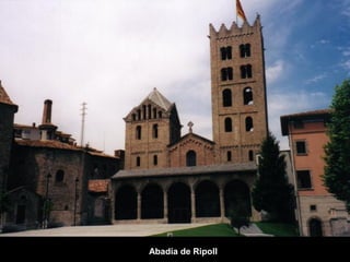 Abadía de Ripoll

 