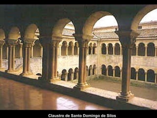 Claustro de Santo Domingo de Silos

 