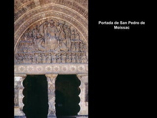 Portada de San Pedro de
Moissac

 