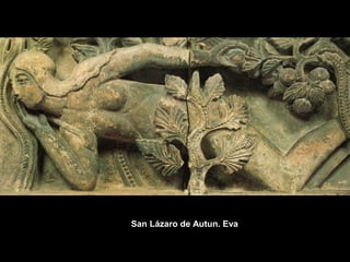 San Lázaro de Autun. Eva

 