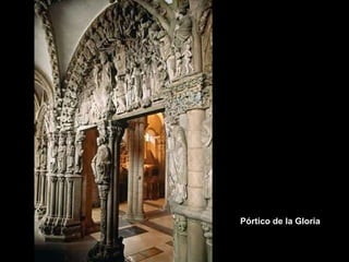 Pórtico de la Gloria

 