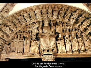 Detalle del Pórtico de la Gloria.
Santiago de Compostela

 