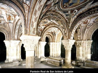 Panteón Real de San Isidoro de León

 