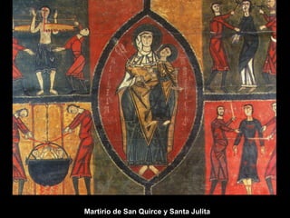 Martirio de San Quirce y Santa Julita

 