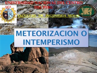 UNIVERSIDAD NACIONAL DEL CENTRO DEL PERU 
FACULTAD DE INGENIERIA MINAS  