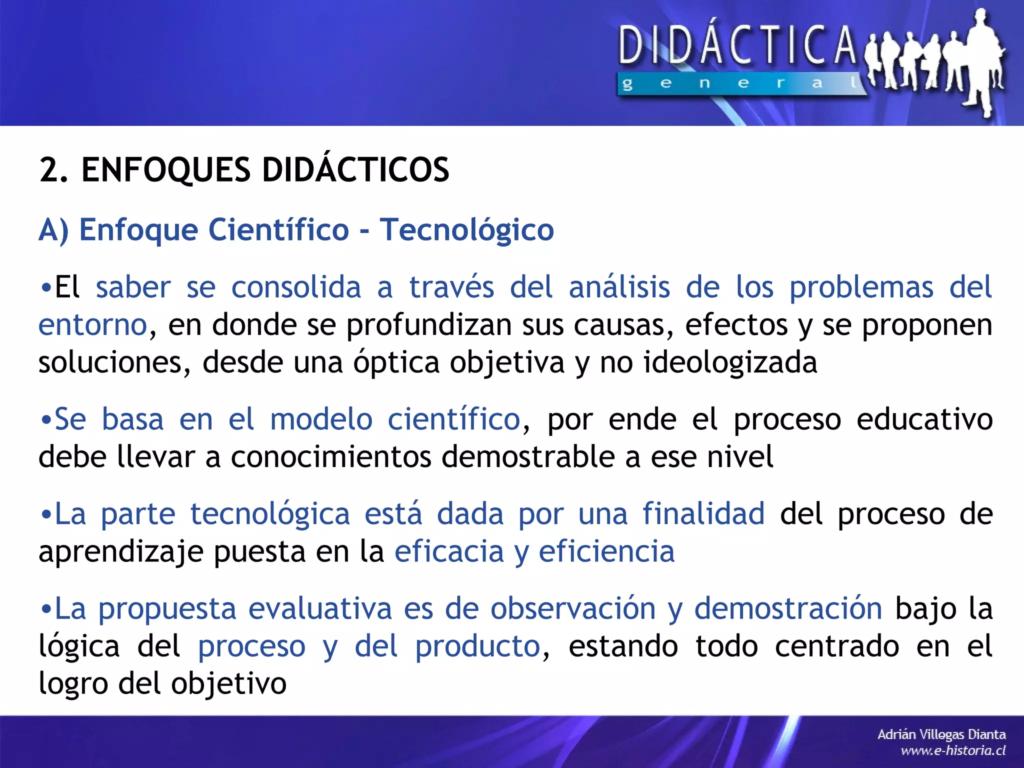 Tema 08 - Enfoques y Modelos de la Didáctica | PPT | Education