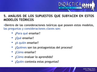 Tema 08 - Enfoques y Modelos de la Didáctica | PPT