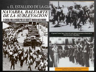 1. EL ESTALLIDO DE LA GUERRA
 