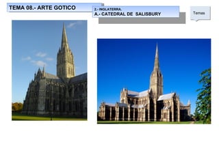 TEMA 08.- ARTE GOTICO Temas  2.- INGLATERRA. A.- CATEDRAL DE  SALISBURY 