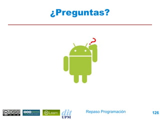 ¿Preguntas?




      Repaso Programación   126
 