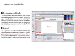 Las nuevas tecnologías
 