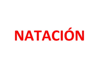 NATACIÓN
 