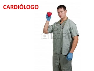CARDIÓLOGO
 