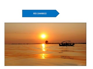 RÍO ZAMBECE

 
