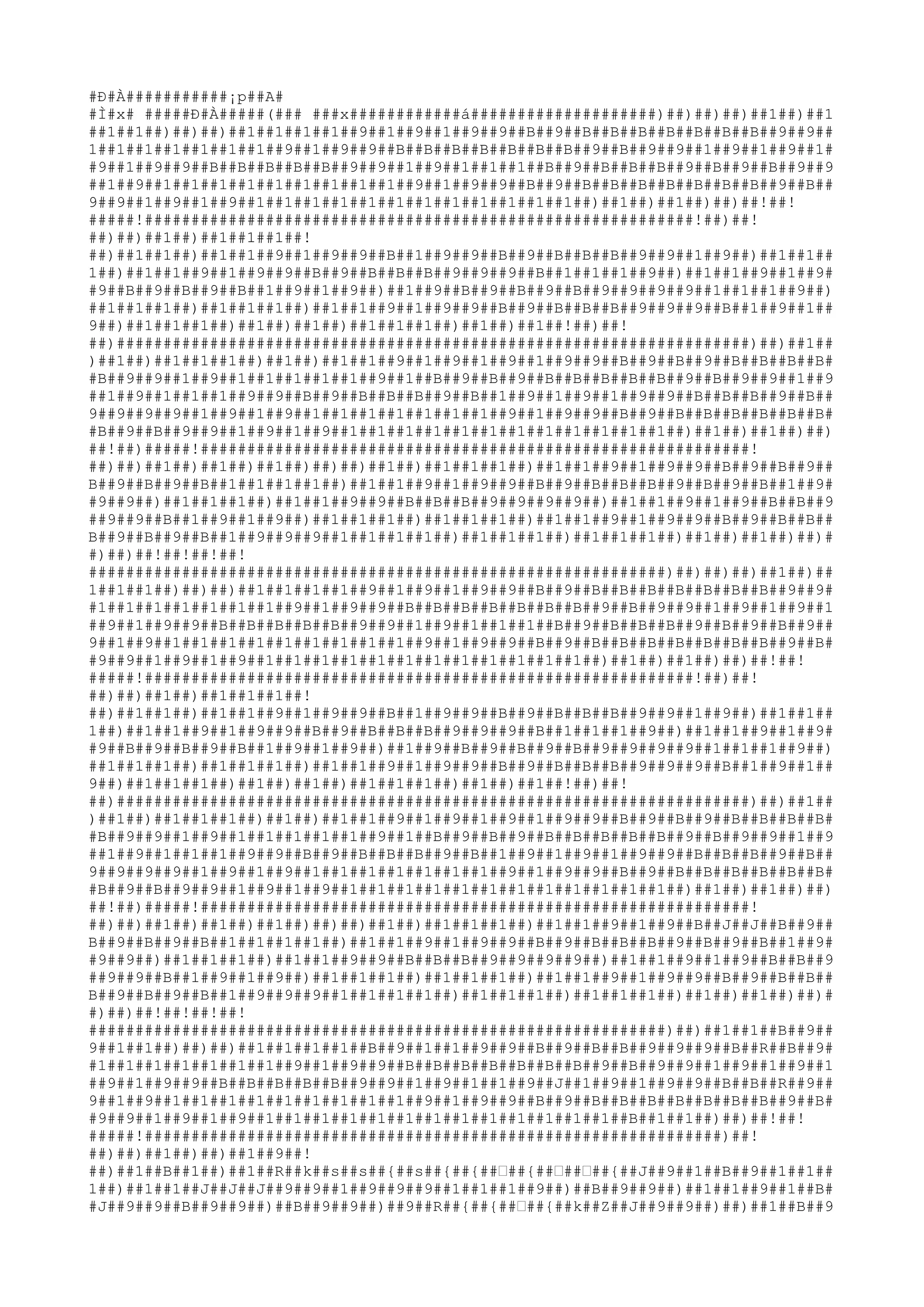 #Ð#À###########¡p##A#
#Ì#x# #####Ð#À#####(### ###x############á####################)##)##)##)##1##)##1
##1##1##)##)##)##1##1##1##1##9##1##9##1##9##9##B##9##B##B##B##B##B##B##B##9##9##
1##1##1##1##1##1##1##9##1##9##9##B##B##B##B##B##B##B##9##B##9##9##1##9##1##9##1#
#9##1##9##9##B##B##B##B##B##9##9##1##9##1##1##1##B##9##B##B##B##9##B##9##B##9##9
##1##9##1##1##1##1##1##1##1##1##1##9##1##9##9##B##9##B##B##B##B##B##B##B##9##B##
9##9##1##9##1##9##1##1##1##1##1##1##1##1##1##1##1##1##)##1##)##1##)##)##!##!
#####!###########################################################!##)##!
##)##)##1##)##1##1##1##!
##)##1##1##)##1##1##9##1##9##9##B##1##9##9##B##9##B##B##B##9##9##1##9##)##1##1##
1##)##1##1##9##1##9##9##B##9##B##B##B##9##9##9##B##1##1##1##9##)##1##1##9##1##9#
#9##B##9##B##9##B##1##9##1##9##)##1##9##B##9##B##9##B##9##9##9##9##1##1##1##9##)
##1##1##1##)##1##1##1##)##1##1##9##1##9##9##B##9##B##B##B##9##9##9##B##1##9##1##
9##)##1##1##1##)##1##)##1##)##1##1##1##)##1##)##1##!##)##!
##)####################################################################)##)##1##
)##1##)##1##1##1##)##1##)##1##1##9##1##9##1##9##1##9##9##B##9##B##9##B##B##B##B#
#B##9##9##1##9##1##1##1##1##1##9##1##B##9##B##9##B##B##B##B##B##9##B##9##9##1##9
##1##9##1##1##1##9##9##B##9##B##B##B##9##B##1##9##1##9##1##9##9##B##B##B##9##B##
9##9##9##9##1##9##1##9##1##1##1##1##1##1##1##9##1##9##9##B##9##B##B##B##B##B##B#
#B##9##B##9##9##1##9##1##9##1##1##1##1##1##1##1##1##1##1##1##1##)##1##)##1##)##)
##!##)#####!###########################################################!
##)##)##1##)##1##)##1##)##)##)##1##)##1##1##1##)##1##1##9##1##9##9##B##9##B##9##
B##9##B##9##B##1##1##1##1##)##1##1##9##1##9##9##B##9##B##B##B##9##B##9##B##1##9#
#9##9##)##1##1##1##)##1##1##9##9##B##B##B##9##9##9##9##)##1##1##9##1##9##B##B##9
##9##9##B##1##9##1##9##)##1##1##1##)##1##1##1##)##1##1##9##1##9##9##B##9##B##B##
B##9##B##9##B##1##9##9##9##1##1##1##1##)##1##1##1##)##1##1##1##)##1##)##1##)##)#
#)##)##!##!##!##!
##############################################################)##)##)##)##1##)##
1##1##1##)##)##)##1##1##1##1##9##1##9##1##9##9##B##9##B##B##B##B##B##B##B##9##9#
#1##1##1##1##1##1##1##9##1##9##9##B##B##B##B##B##B##B##9##B##9##9##1##9##1##9##1
##9##1##9##9##B##B##B##B##B##9##9##1##9##1##1##1##B##9##B##B##B##9##B##9##B##9##
9##1##9##1##1##1##1##1##1##1##1##1##9##1##9##9##B##9##B##B##B##B##B##B##B##9##B#
#9##9##1##9##1##9##1##1##1##1##1##1##1##1##1##1##1##1##)##1##)##1##)##)##!##!
#####!###########################################################!##)##!
##)##)##1##)##1##1##1##!
##)##1##1##)##1##1##9##1##9##9##B##1##9##9##B##9##B##B##B##9##9##1##9##)##1##1##
1##)##1##1##9##1##9##9##B##9##B##B##B##9##9##9##B##1##1##1##9##)##1##1##9##1##9#
#9##B##9##B##9##B##1##9##1##9##)##1##9##B##9##B##9##B##9##9##9##9##1##1##1##9##)
##1##1##1##)##1##1##1##)##1##1##9##1##9##9##B##9##B##B##B##9##9##9##B##1##9##1##
9##)##1##1##1##)##1##)##1##)##1##1##1##)##1##)##1##!##)##!
##)####################################################################)##)##1##
)##1##)##1##1##1##)##1##)##1##1##9##1##9##1##9##1##9##9##B##9##B##9##B##B##B##B#
#B##9##9##1##9##1##1##1##1##1##9##1##B##9##B##9##B##B##B##B##B##9##B##9##9##1##9
##1##9##1##1##1##9##9##B##9##B##B##B##9##B##1##9##1##9##1##9##9##B##B##B##9##B##
9##9##9##9##1##9##1##9##1##1##1##1##1##1##1##9##1##9##9##B##9##B##B##B##B##B##B#
#B##9##B##9##9##1##9##1##9##1##1##1##1##1##1##1##1##1##1##1##1##)##1##)##1##)##)
##!##)#####!###########################################################!
##)##)##1##)##1##)##1##)##)##)##1##)##1##1##1##)##1##1##9##1##9##B##J##J##B##9##
B##9##B##9##B##1##1##1##1##)##1##1##9##1##9##9##B##9##B##B##B##9##B##9##B##1##9#
#9##9##)##1##1##1##)##1##1##9##9##B##B##B##9##9##9##9##)##1##1##9##1##9##B##B##9
##9##9##B##1##9##1##9##)##1##1##1##)##1##1##1##)##1##1##9##1##9##9##B##9##B##B##
B##9##B##9##B##1##9##9##9##1##1##1##1##)##1##1##1##)##1##1##1##)##1##)##1##)##)#
#)##)##!##!##!##!
##############################################################)##)##1##1##B##9##
9##1##1##)##)##)##1##1##1##1##B##9##1##1##9##9##B##9##B##B##9##9##9##B##R##B##9#
#1##1##1##1##1##1##1##9##1##9##9##B##B##B##B##B##B##B##9##B##9##9##1##9##1##9##1
##9##1##9##9##B##B##B##B##B##9##9##1##9##1##1##9##J##1##9##1##9##9##B##B##R##9##
9##1##9##1##1##1##1##1##1##1##1##1##9##1##9##9##B##9##B##B##B##B##B##B##B##9##B#
#9##9##1##9##1##9##1##1##1##1##1##1##1##1##1##1##1##1##1##B##1##1##)##)##!##!
#####!##############################################################)##!
##)##)##1##)##)##1##9##!
##)##1##B##1##)##1##R##k##s##s##{##s##{##{##ƒ##{##ƒ##ƒ##{##J##9##1##B##9##1##1##
1##)##1##1##J##J##J##9##9##1##9##9##9##1##1##1##9##)##B##9##9##)##1##1##9##1##B#
#J##9##9##B##9##9##)##B##9##9##)##9##R##{##{##ƒ##{##k##Z##J##9##9##)##)##1##B##9

 