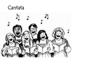 Cantata
 