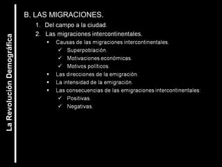 La Revolución Demográfica 
B. LAS MIGRACIONES. 
