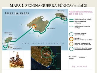 MAPA 2. SEGONA GUERRA PÚNICA (model 2)  