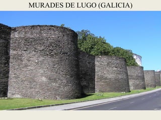 MURADES DE LUGO (GALICIA)  