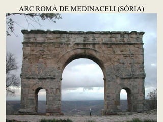 ARC ROMÀ DE MEDINACELI (SÒRIA)  