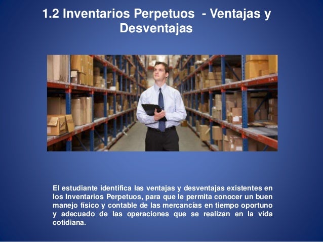 Tema 1.2 inventarios perpetuos ventajas y desventajas