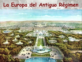 La Europa del Antiguo Régimen
 