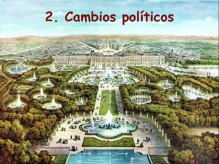 2. Cambios políticos
 