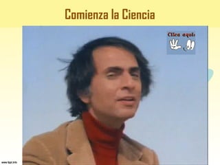 Comienza la Ciencia
 