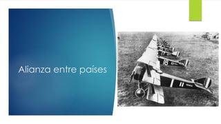 Alianza entre países
 