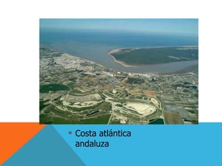 Costa atlántica andaluza 