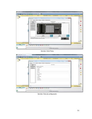 11
Servidor: ficha Física.
Servidor: ficha de configuración.
 