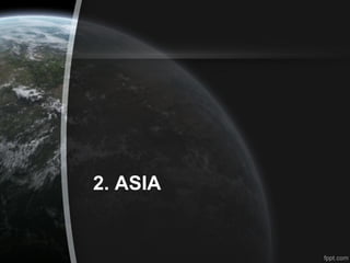 2. ASIA
 