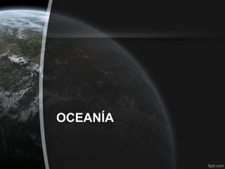 OCEANÍA
 