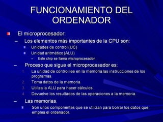 FUNCIONAMIENTO DEL ORDENADOR 