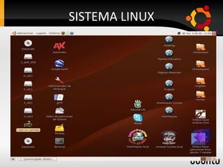 SISTEMA LINUX
 