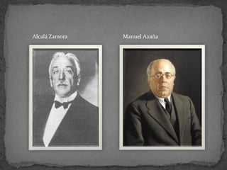 Alcalá Zamora Manuel Azaña
 