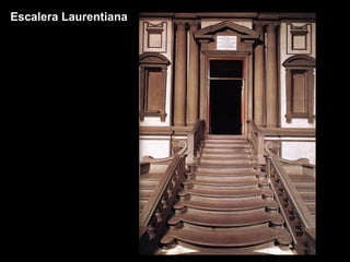 Escalera Laurentiana

 