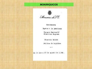 MONÁRQUICOS
 