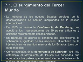 7. Descolonización y Tercer Mundo