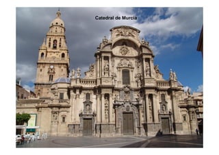 Catedral de Murcia
 