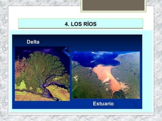 4. LOS RÍOS
 