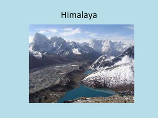 Himalaya