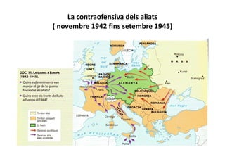 La contraofensiva dels aliats
( novembre 1942 fins setembre 1945)
 