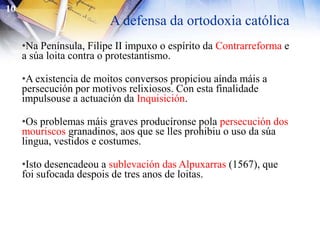 1556 :Os Habsburgos continuaránCarlos I retírase ao mosteiro de Iuste