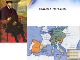 CARLOS I   (1516-1556)