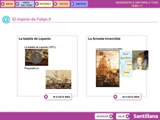 El imperio de Felipe II La batalla de Lepanto La Armada Invencible 